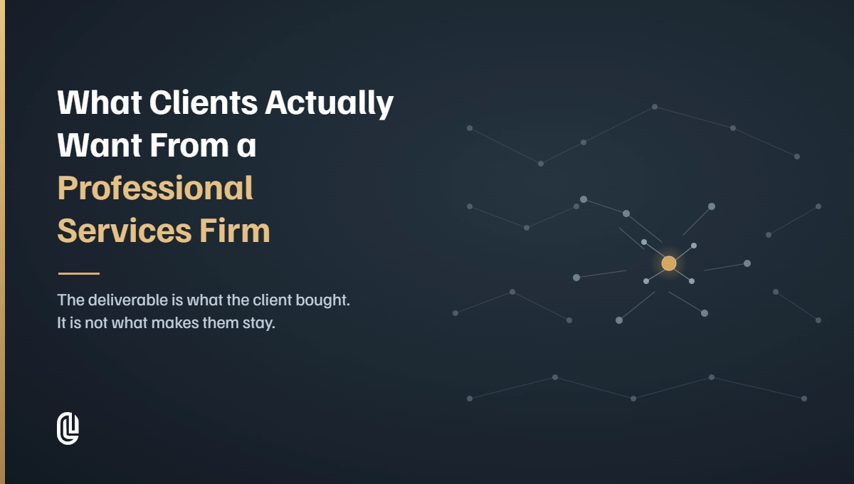 What Clients Actually Want From a Professional Services Firm